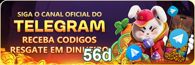 56d apresenta o acesso a jogos exclusivos na plataforma.
